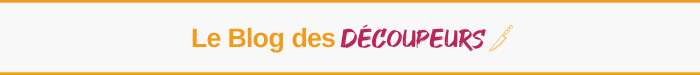 Le Blog des Découpeurs